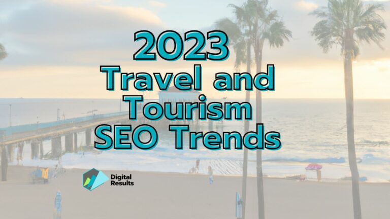 2023 travel and tourism seo trends