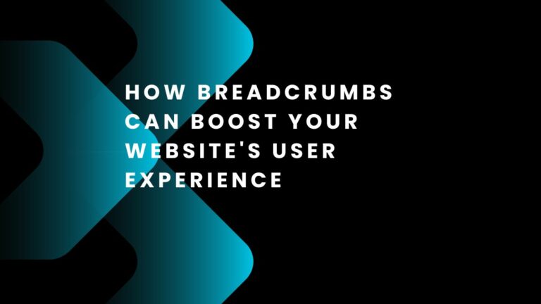 how breadcrumbs can boost your website’s user experience