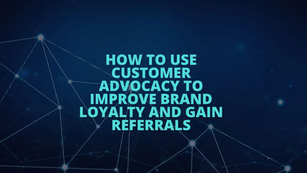 what is customer advocacy