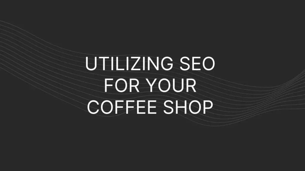 marketing for coffee shps