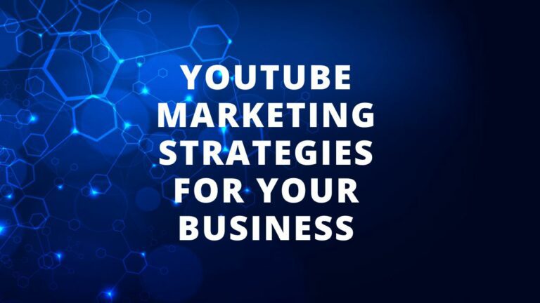 youtube marketing strategies for your business