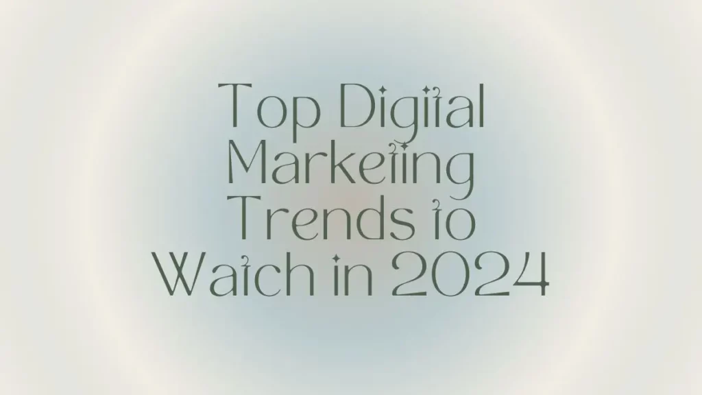 2024 digital marketing trends