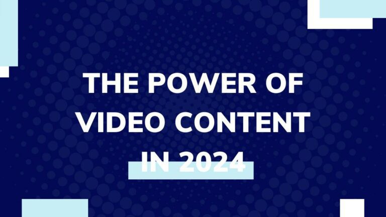 the power of video content in 2024