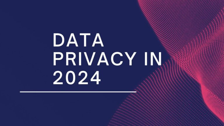 navigating data privacy in 2024