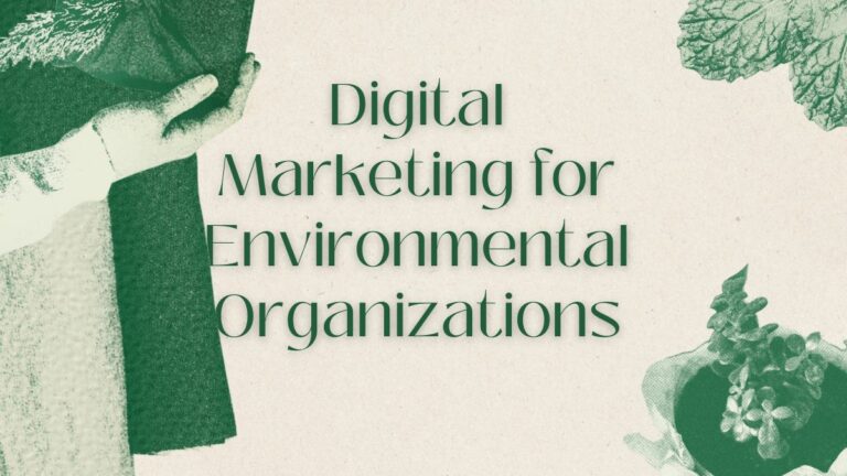 digital marketing for environmental organizations