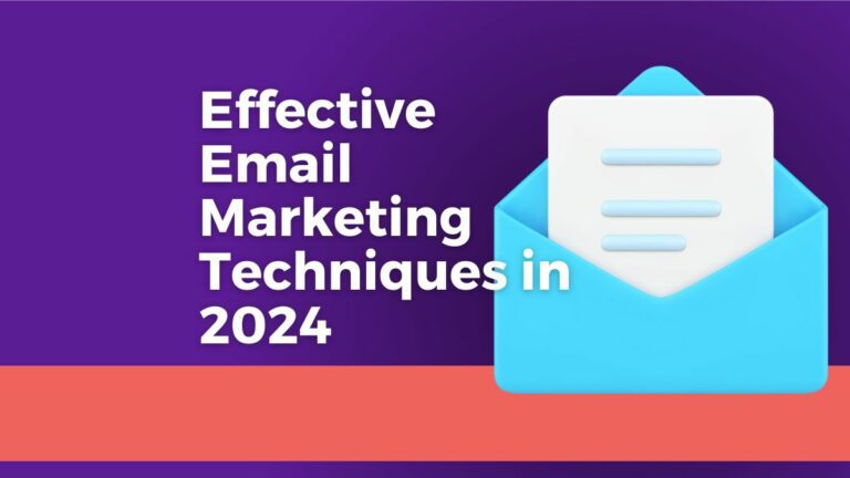 effective email marketing strategy techniques for 2024