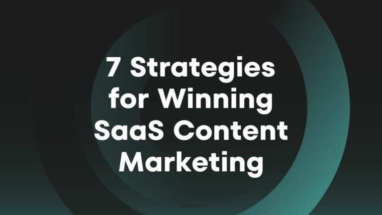 7 strategies for winning saas content marketing